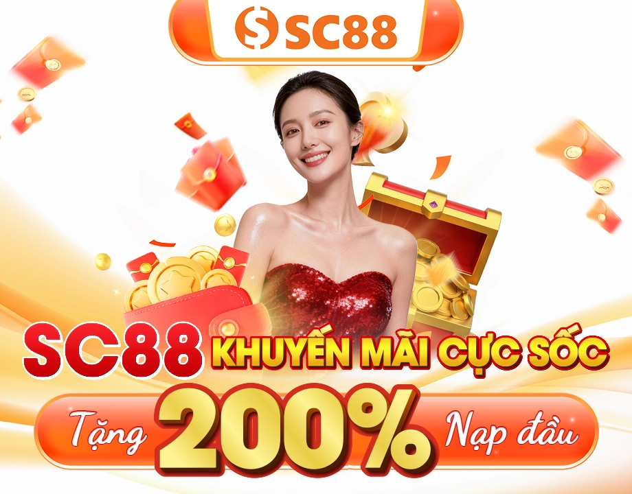 SC88 Khuyến mãi cực shock tặng 200% nạp đầu