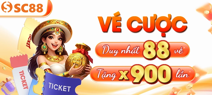 vé cược sc88 duy nhất 88 vé tặng x900 lần